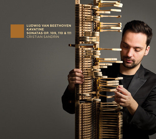 Cristian Sandrin: Beethoven: Kavatine - Sonates, Op. 109, 110 & 111 \ CD