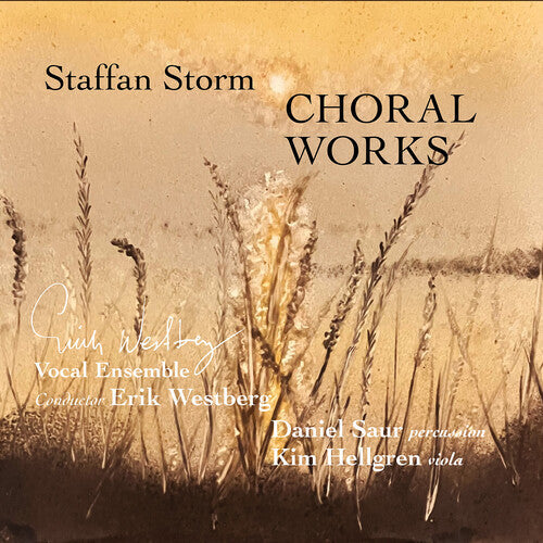Storm / Erik Westberg Vokalensemble: Storm: Choral Works \ CD