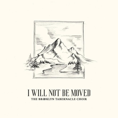 The Brooklyn Tabernacle Choir: I Will Not Be Moved (Live) \ CD