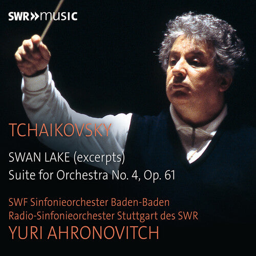 SWF-Sinfonieorchester Baden-Baden: Yuri Ahronovitch conducts Tchaikovsky \ CD