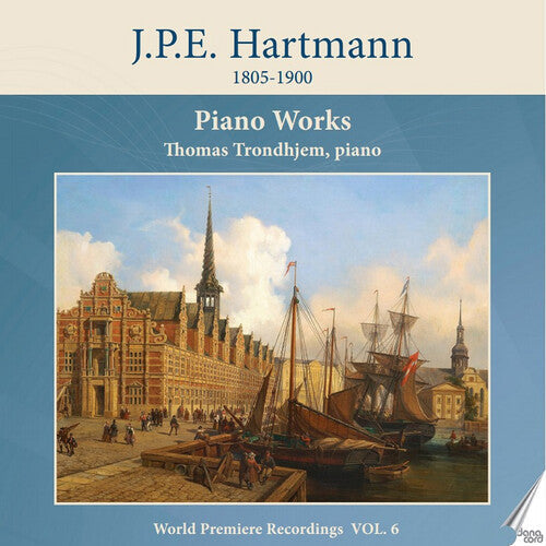 Thomas Trondhjem: Hartmann: Piano Works, Vol. 6 \ CD