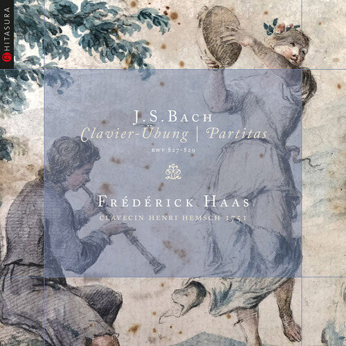 Frederick Haas: Bach: Clavier-Ubung & Partitas \ CD