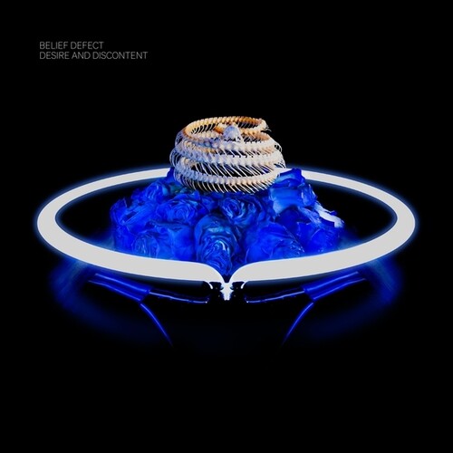 Belief Defect: Desire and Discontent \ LP