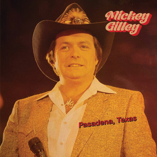 Mickey Gilley: Pasadena, Texas \ CD