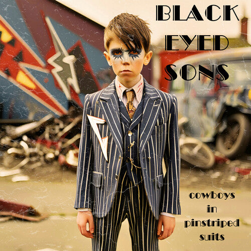 Black Eyed Sons- Cowboys In Pinstriped Suits - VINYL
