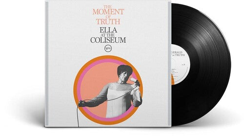 Ella Fitzgerald- The Moment of Truth: Ella at the Coliseum - VINYL