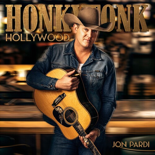 Jon Pardi: Honkytonk Hollywood \ CD