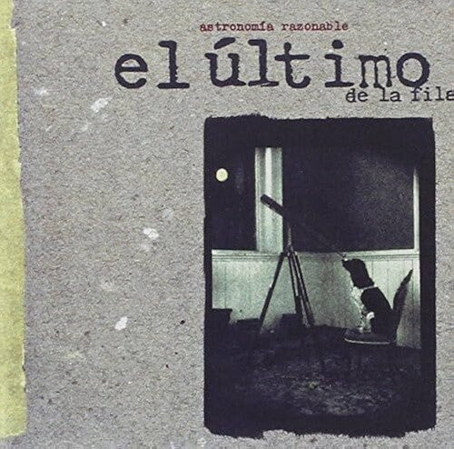 El Ultimo De La Fila- Astronomia Razonable - VINYL