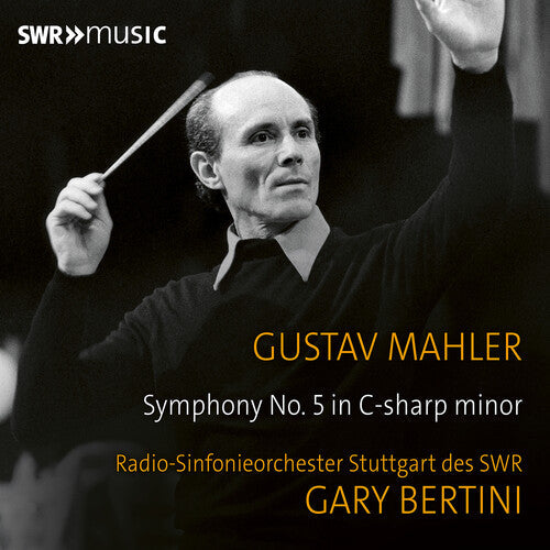 Radio-Sinfonieorchester Stuttgart des SWR: Gary Bertini conducts Mahler's Symphony No. 5 \ CD