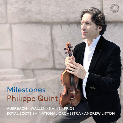 Philippe Quint: Milestones \ CD
