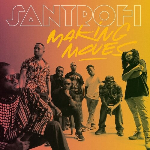Santrofi- Making Moves - VINYL