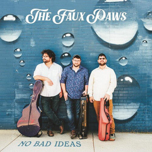 The Faux Paws: No Bad Ideas \ CD