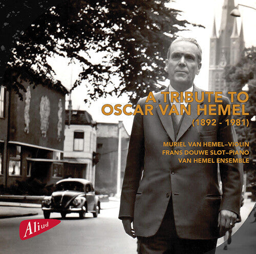 Muriel van Hemel: Tribute to Oscar Van Hemel \ CD