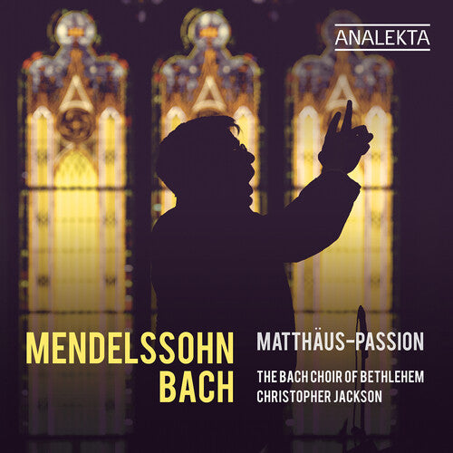 The Bach Choir of Bethlehem: Matthaus-Passion \ CD