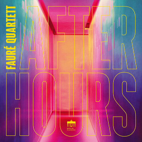 Faure Quartett: After Hours \ CD