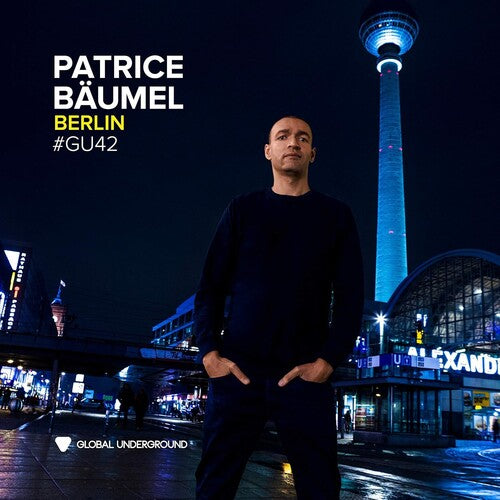 Patrice Bäumel: Global Underground #42: Patrice Bdumel - Berlin \ CD