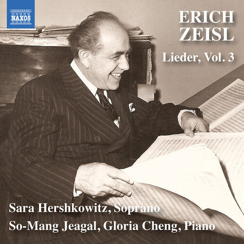 Sara Hershkowitz: Zeisl: Lieder, Vol. 3 \ CD