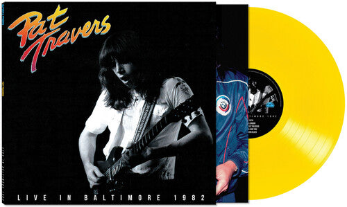 Pat Travers- LIVE IN BALTIMORE 1982 - VINYL