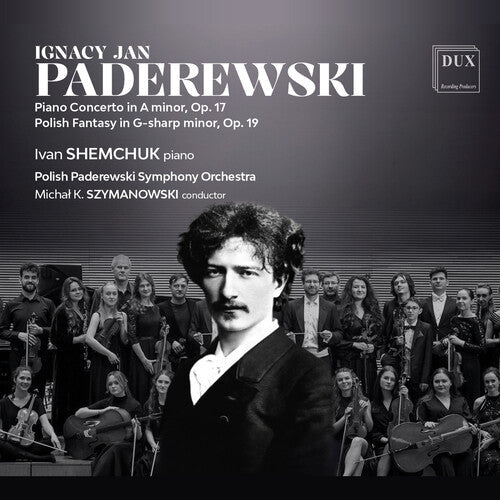 Duo Phone: Ignacy Jan Paderewski: Piano Concerto in A minor, Op. 17, Polish Fantasy in G-sharp minor, Op. 19
\ CD
