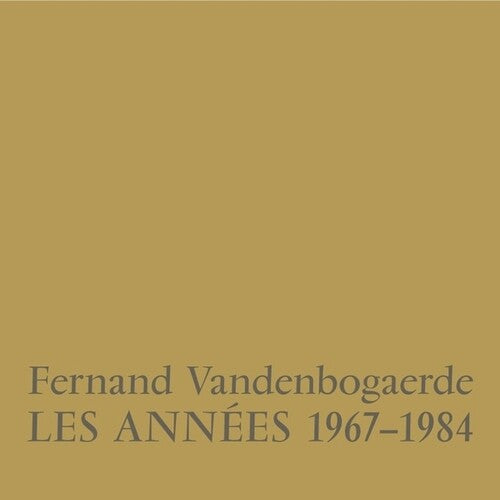 Fernand Vandenbogaerde- Les Annees 1967-1984 - VINYL