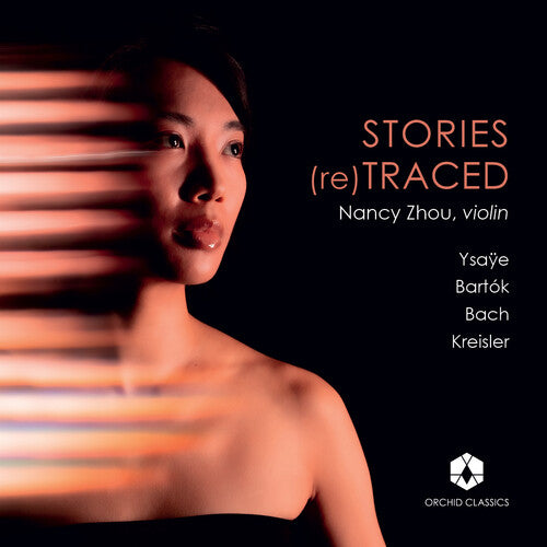 Nancy Zhou: Stories (re)traced \ CD