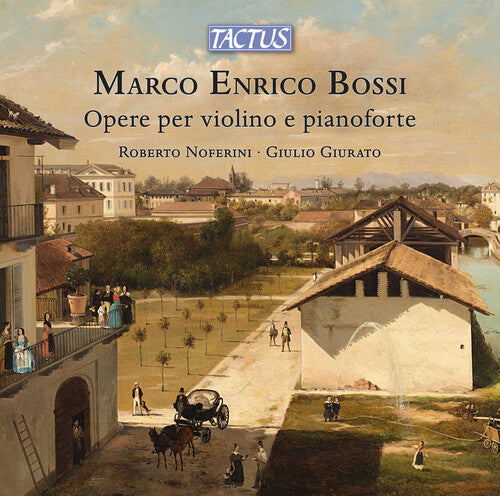 Roberto Noferini: Bossi: Opere per violino e pianoforte \ CD