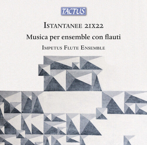 Impetus Flute Ensemble: Istantanee 21x22 (music for ensemble with flutes) \ CD