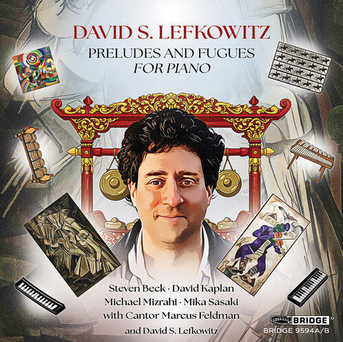 Michael Mizrahi: Lefkowitz: Preludes & Fugues \ CD