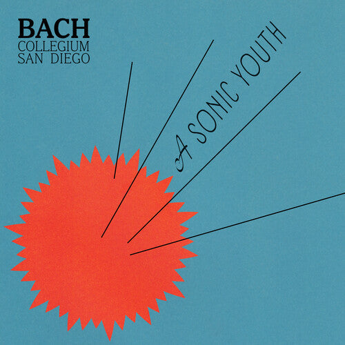Bach Collegium San Diego: A Sonic Youth \ LP