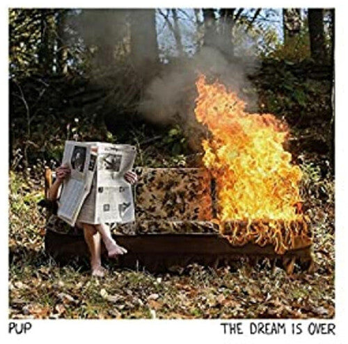 Pup- Dream Is Over - VINYL