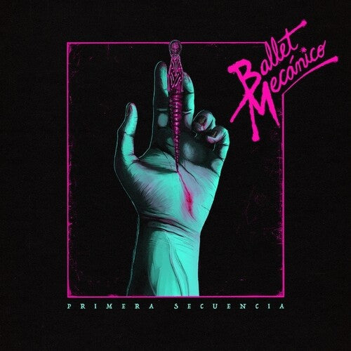 Ballet Mecanico: Primera Secuencia \ LP