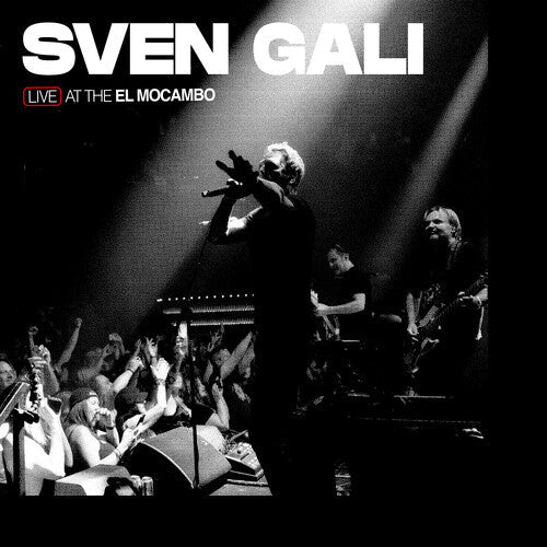 Sven Gali- Live At The El Mocambo - VINYL