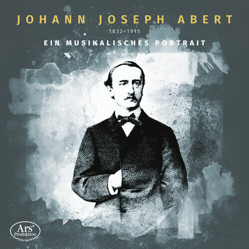 Abert String Quartett: Johann Joseph Abert - Ein musikalisches Portrat \ CD