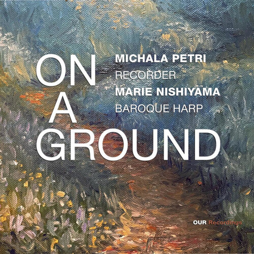 Michala Petri: On a Ground \ CD