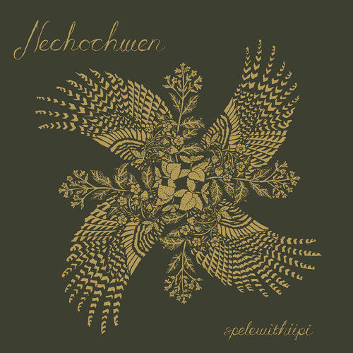 Nechochwen: Spelewithiipi \ LP