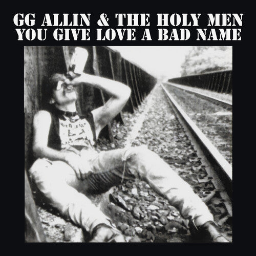 Gg Allin- You Give Love A Bad Name - VINYL