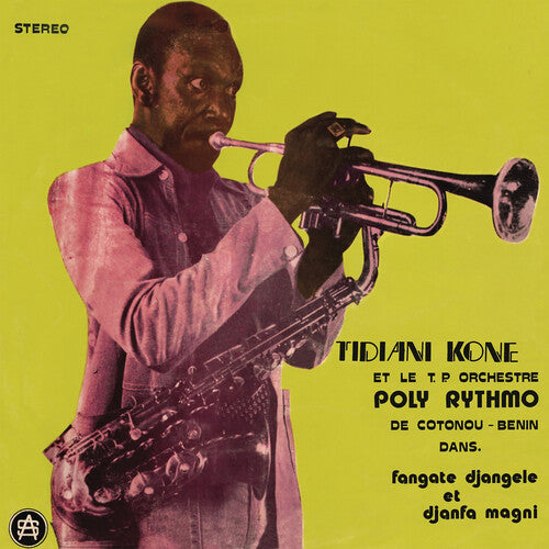Tidiani Kone- Fangate Djangele Et Djanfa Magni - VINYL