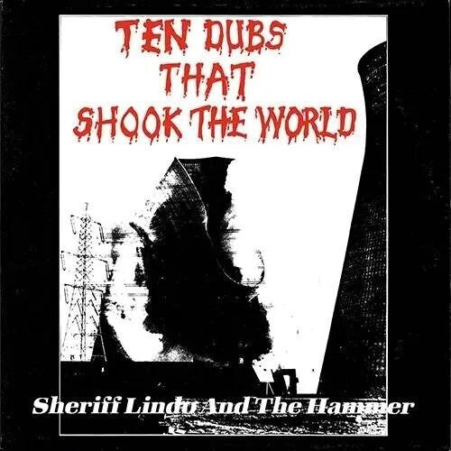 Sheriff Lindo: Ten Dubs That Shook The World \ LP