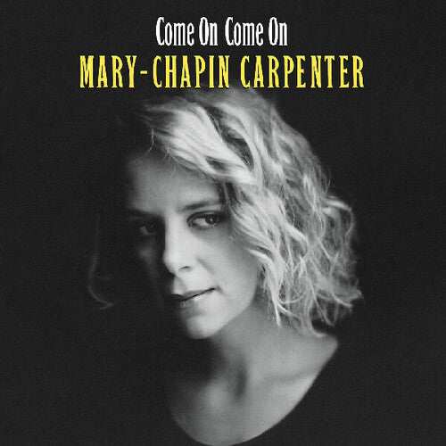 Mary Chapin Carpenter- Come On Come On - VINYL