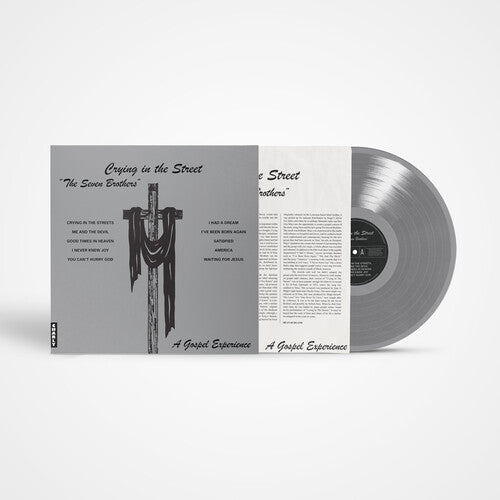 The Seven Brothers: Crying in the Street - Silver \ LP