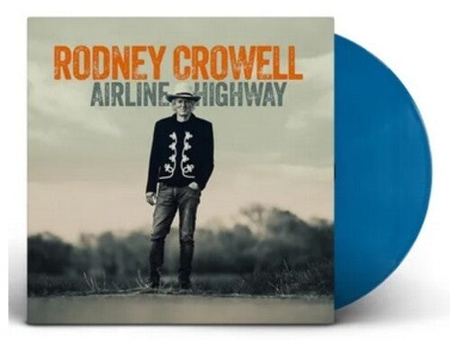 Rodney Crowell- Airline Highway (Autographed, Indie Exclusive Opaque Blue Vinyl) - VINYL