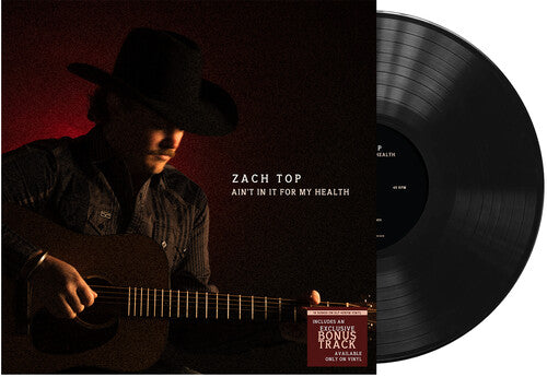 Zach Top- Ain't In It For My Health - VINYL