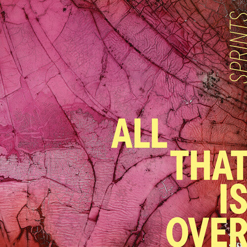 Sprints- All That Is Over (Pink Marble Vinyl) - VINYL
