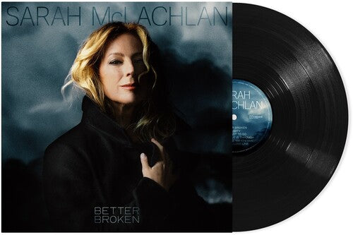 Sarah McLachlan- Better Broken - VINYL