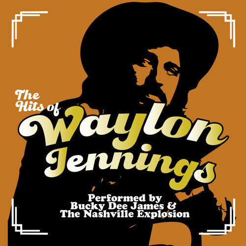 Bucky Dee James & The Nashville Explosion: The Hits of Waylon Jennings \ CD