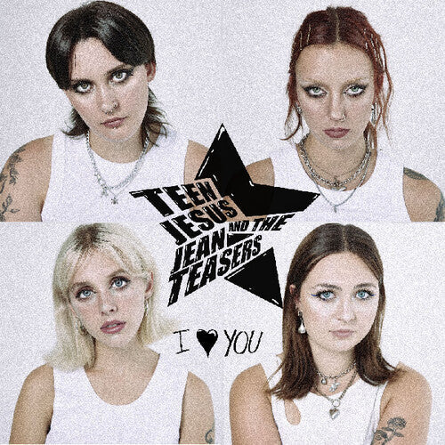 Teen Jesus & the Jean Teasers- I Love You - VINYL