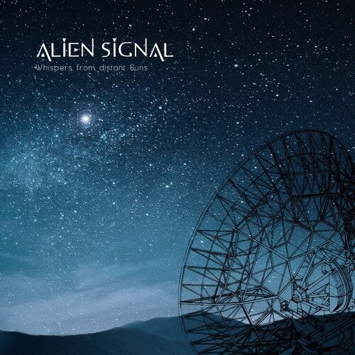 Alien Signal: Whispers From Distant Suns \ LP