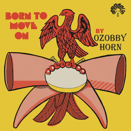Ozobby Horn: Born To Move On - VINYL