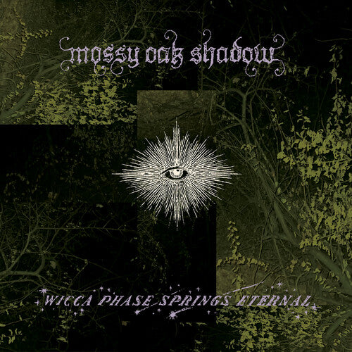 Wicca Phase Springs Eternal- Mossy Oak Shadow - First Run Club Exclusive (Indie Exclusive Vinyl) - VINYL