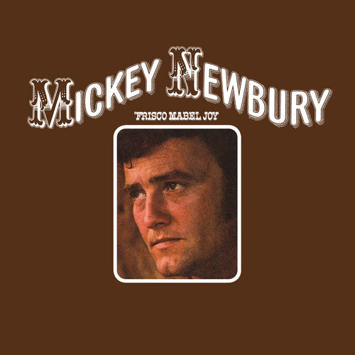 Mickey Newbury: 'Frisco Mabel Joy \ LP
